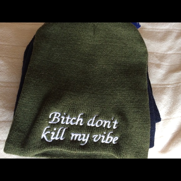 “Bitch don’t kill my vibe” knit cap. - Picture 2 of 6